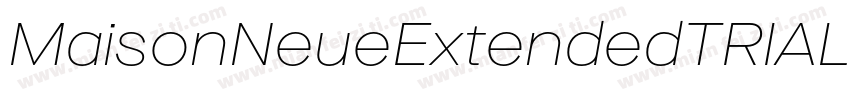 MaisonNeueExtendedTRIAL ExtraThin字体转换
